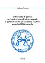 Differenze di genere nel costrutto multidimensionale e gerarchico del sé corporeo in atleti con disabilità motoria