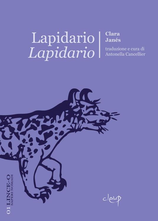 Lapidario-lapidario. Ediz. bilingue - Clara Janés - copertina