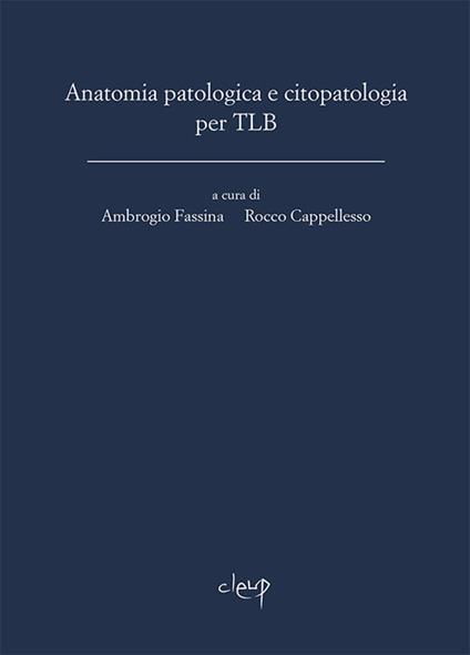 Anatomia patologica e citopatologia per TLB - copertina