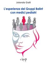 L' esperienza dei Gruppi Balint con medici pediatri