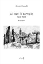 Gli anni di Torreglia. 1943-1945