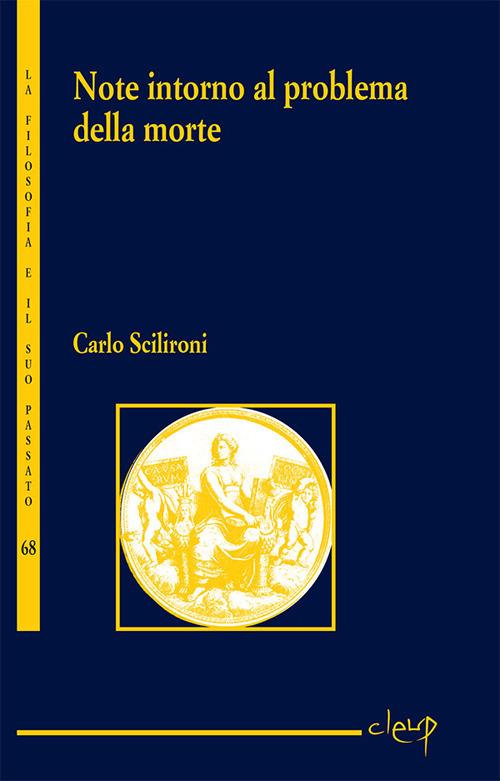 Note intorno al problema della morte - Carlo Scilironi - copertina