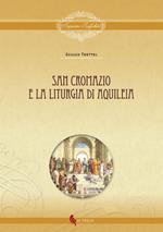 San Cromazio e la liturgia di Aquileia
