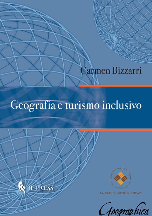 Geografia e turismo inclusivo - Carmen Bizzarri - copertina