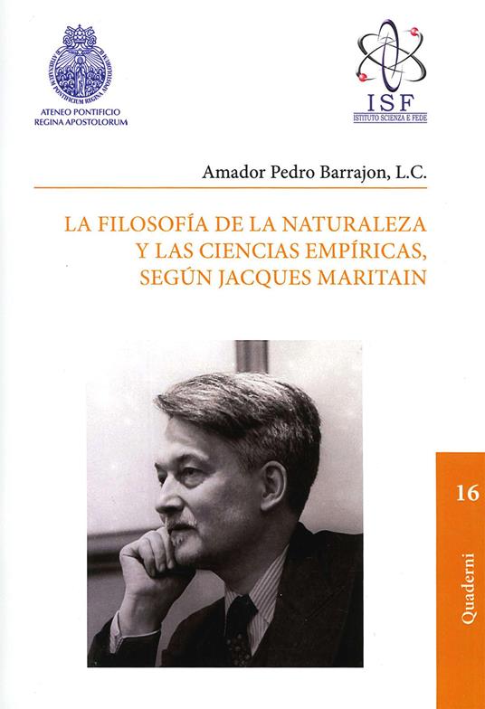Filosofía de la naturaleza y las ciencias empíricas, según J. Maritain - Pedro Barrajón - copertina