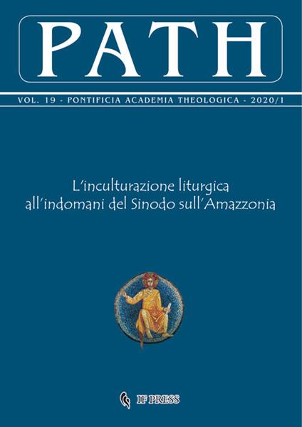 Path (2020). Vol. 19: inculturazione liturgica all'indomani del Sinodo sull'Amazzonia, L'. - copertina