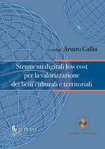 Strumenti digitali low cost per la valorizzazione dei beni culturali e territoriali
