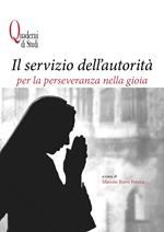 Il servizio dell’autorità per la perseveranza nella gioia