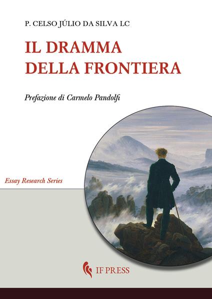 Il dramma della frontiera - Júlio da Silva Celso - copertina