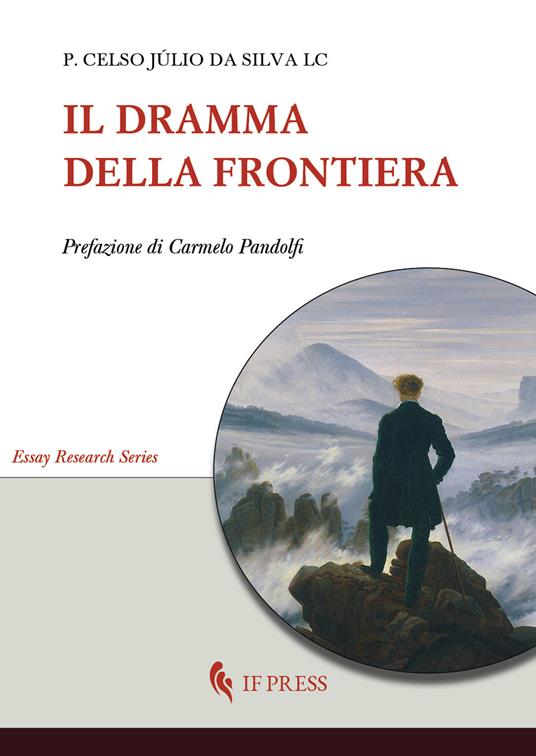 Il dramma della frontiera - Júlio da Silva Celso - copertina