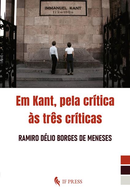 Em Kant, pela crítica às três críticas - Ramiro Délio Borges de Meneses - copertina