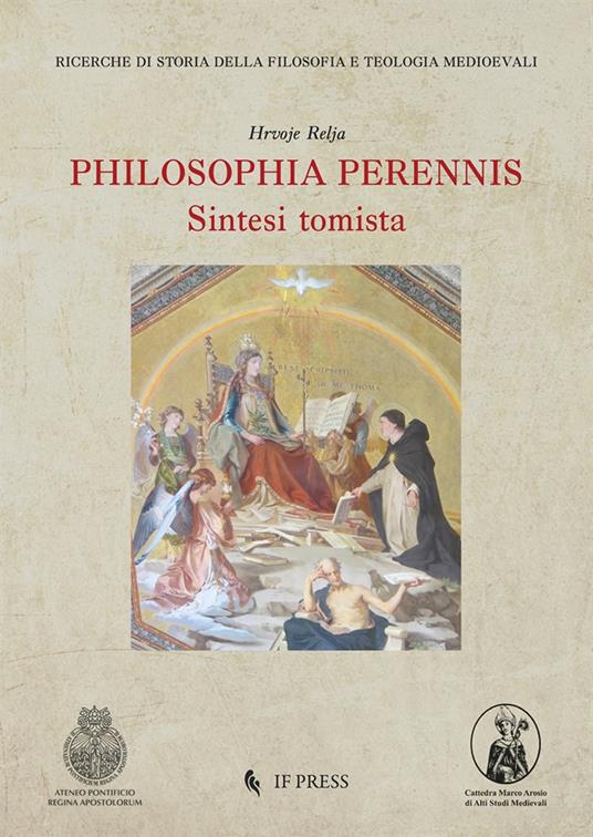 Philosophia perennis. Sintesi tomista - Hrvoje Relja - copertina