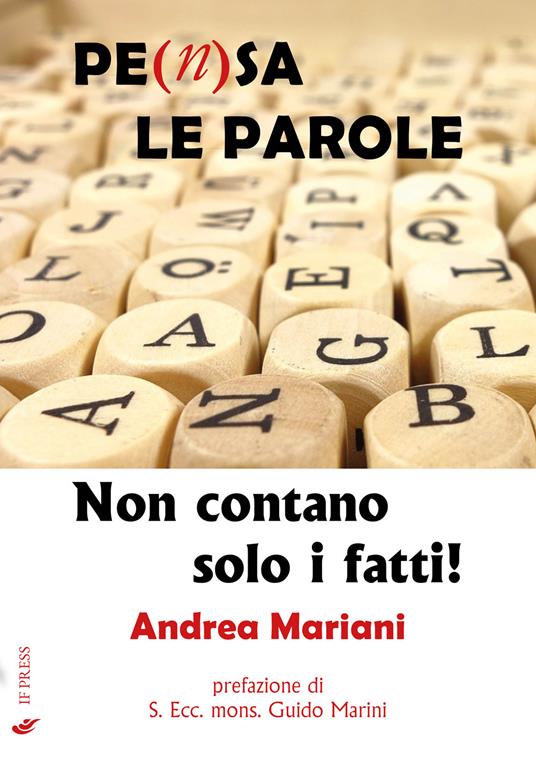 Pe(n)sa le parole. Non contano solo i fatti! - Andrea Mariani - copertina