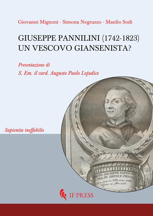 Giuseppe Pannilini (1742-1823): un vescovo giansenista? - Giovanni Mignoni,Simona Negruzzo,Manlio Sodi - copertina
