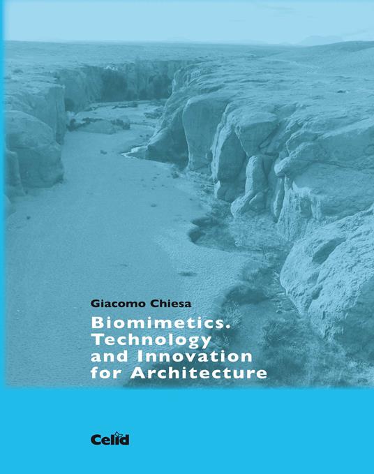 Biomimetics. Technology and innovation for architecture - Giacomo Chiesa - copertina
