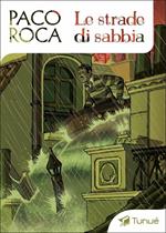 Le strade di sabbia