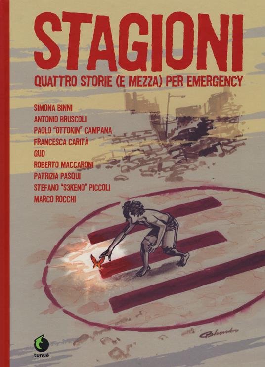 Stagioni. Quattro storie (e mezza) per Emergency - Simona Binni,Antonio Bruscoli,Ottokin - copertina