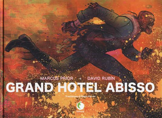 Grand Hotel Abisso - Marcos Prior,David Rubín - copertina