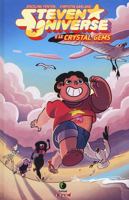 Steven Universe e le crystal gems - Rebecca Sugar,Chrystin Garland - copertina
