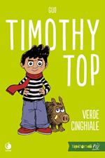 Timothy Top. Vol. 1: Verde cinghiale