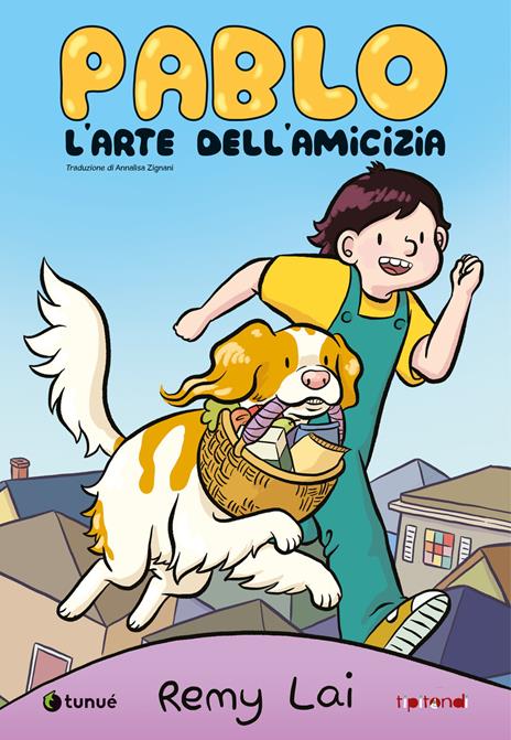 Pablo. L'arte dell'amicizia - Remy Lai - copertina