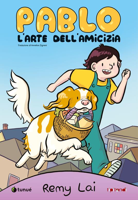 Pablo. L'arte dell'amicizia - Remy Lai - copertina
