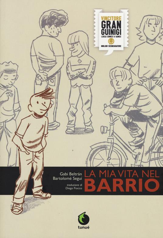 La mia vita nel barrio - Gabi Beltràn,Bartolomé Seguì - copertina