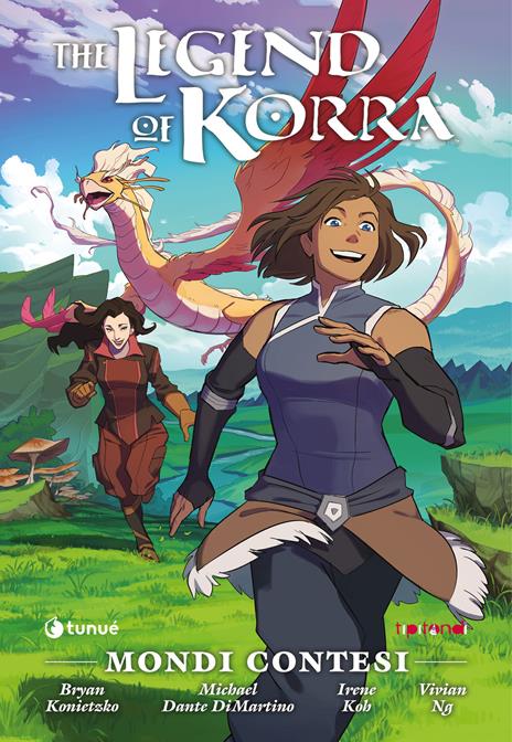 Mondi contesi. The Legend of Korra - Bryan Konietzko,Michael Dante Di Martino - copertina