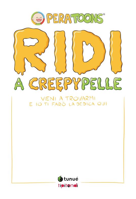 Ridi a CreepyPelle - Pera Toons - 2