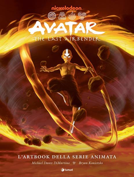 Avatar the last airbender. L'artbook della serie animata - Michael Dante Di Martino,Bryan Konietzko - copertina