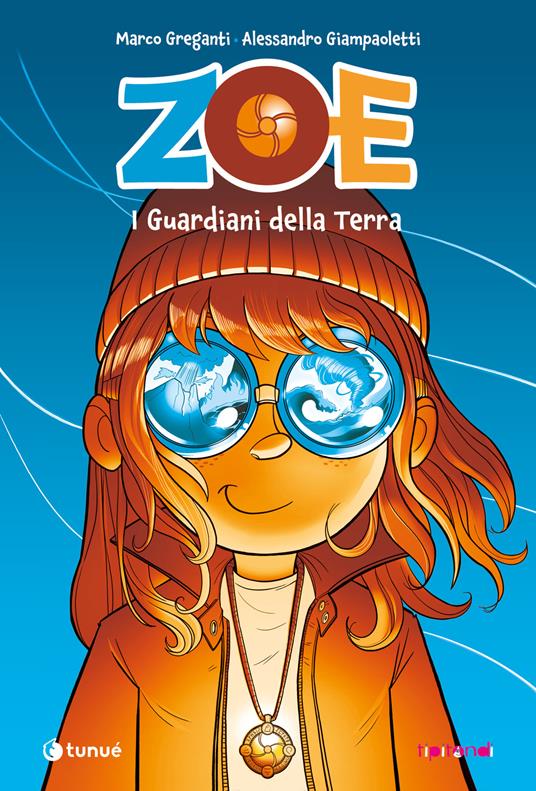 Zoe. I guardiani della terra - Marco Greganti - copertina