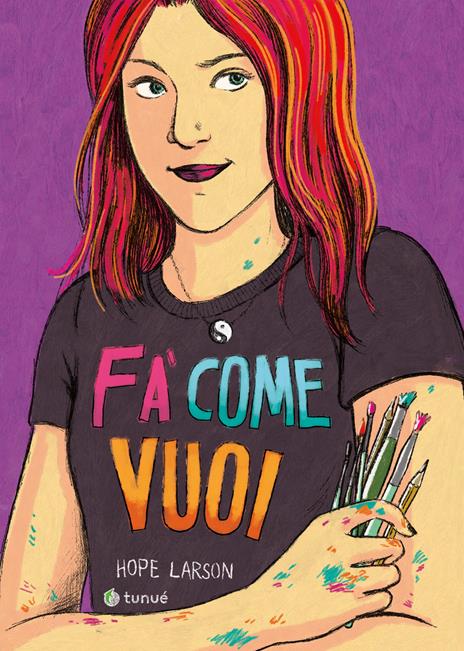 Fa' come vuoi - Hope Larson - copertina