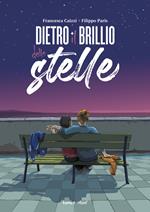 Dietro il brillio delle stelle