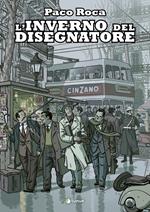 L'inverno del disegnatore. Nuova ediz.