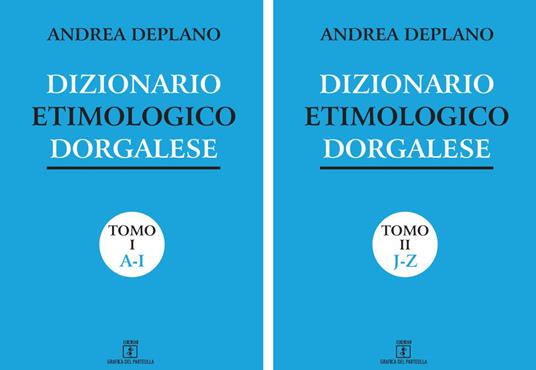 Dizionario etimologico dorgalese - Andrea Deplano - copertina
