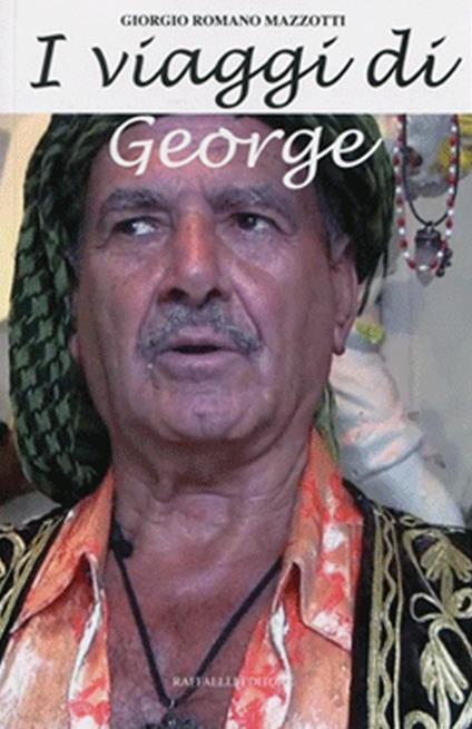 I viaggi di George - Giorgio Romano Mazzotti - copertina