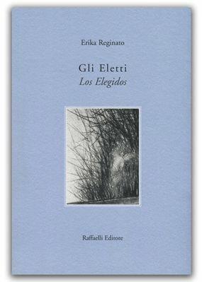 Gli eletti-Los elegidos - Erika Reginato - copertina