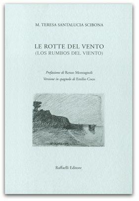 Le rotte del vento - Maria Teresa Santalucia Scibona - copertina