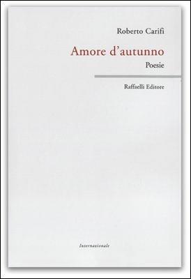 Amore d'autunno - Roberto Carifi - copertina