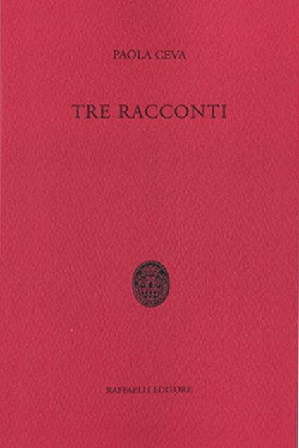 Tre racconti - Paola Ceva - copertina