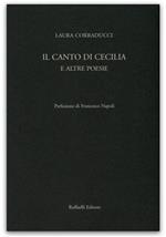 Il canto di Cecilia e altre poesie