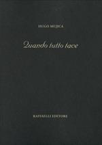 Quando tutto tace. Ediz. italiana e spagnola