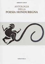 Antologia della poesia honduregna. Ediz. italiana e spagnola