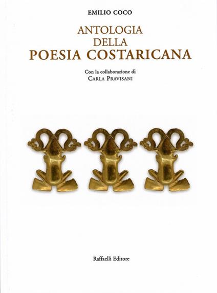Antologia della poesia costaricana. Ediz. italiana e spagnola - Emilio Coco - copertina