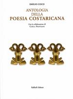 Antologia della poesia costaricana. Ediz. italiana e spagnola