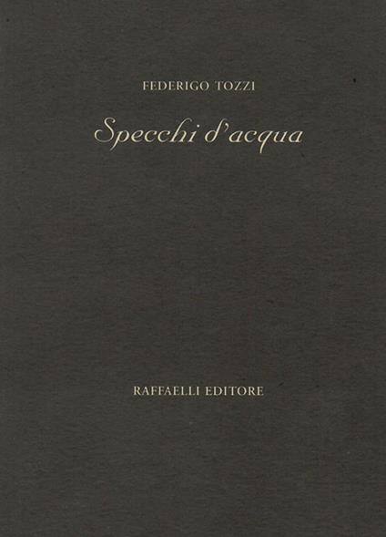 Specchi d'acqua - Federigo Tozzi - copertina