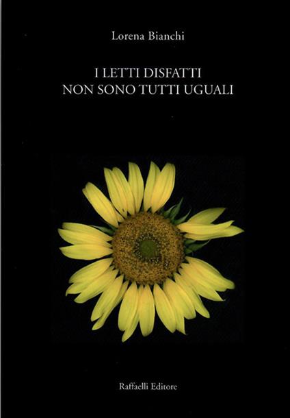 I letti disfatti non sono tutti uguali - Lorena Bianchi - copertina