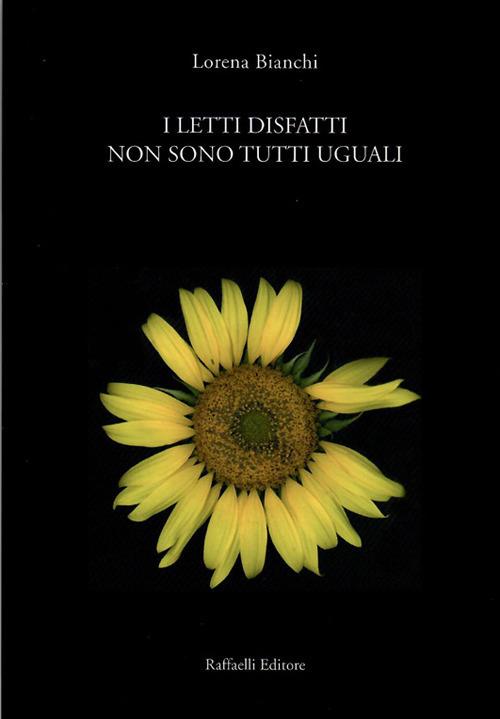 I letti disfatti non sono tutti uguali - Lorena Bianchi - copertina