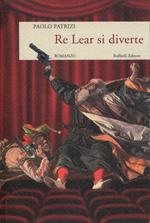 Re Lear si diverte