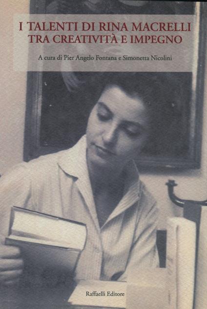 I talenti di Rina Macrelli. Tra creatività e impegno - copertina